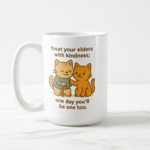 Cute Cat Cartoon Elders Inspirational Quote Coffee Mug