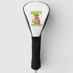 Cute Cat Dog Adopt Don t Shop Golf Head Cover