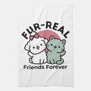 Cute Cat & Dog 'Fur-Real Friends Forever' Design Kitchen Towel