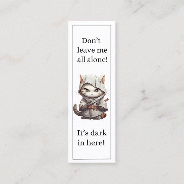 Cute Cat Don’t Leave Me All Alone Bookmark Calling Card (Front)