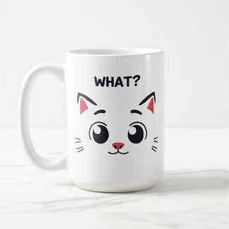 Cute Cat Face "WHAT?" Funny Expression Mug