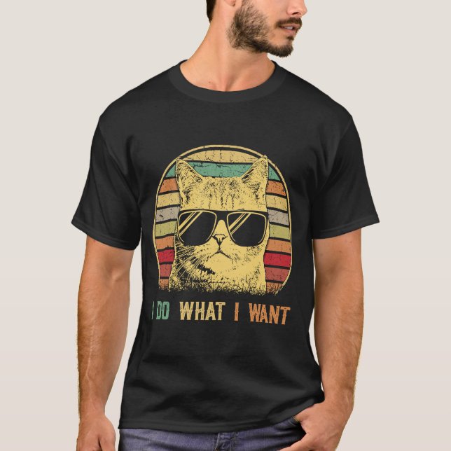 Cute Cat  I Do What I Want Ca  Cat T-Shirt (Front)