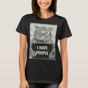Cute Cat I hate people  catkitty meme clothing T-Shirt