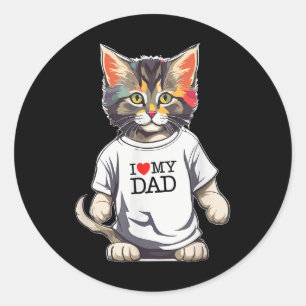 Cute Cat I Love My Dad For The Best Cat Dad Classic Round Sticker