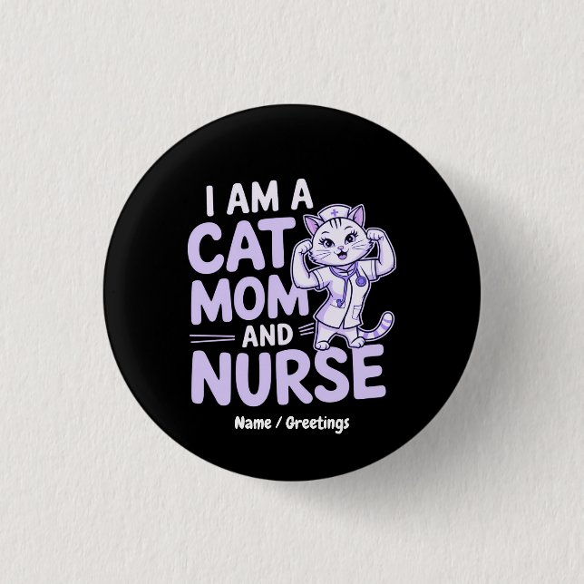 Cute Cat Lover Healthcare Pride Message 1 Inch Round Button (Front)