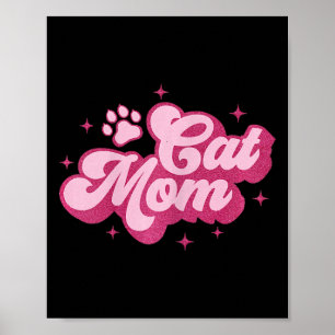 Cute Cat Mam Cat Mama Kitty Kitten Cat Mom  Poster