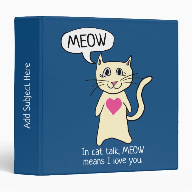 Cute Cat Meow I Love You Blue Binder (Front/Spine)