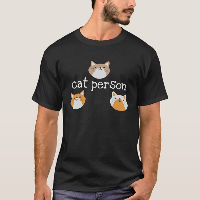 Cute Cat Person   with Kitten Faces T-Shirt (Front)