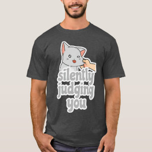 Cute Cat Silently Judging You Cat Funny Cat Cute T-Shirt