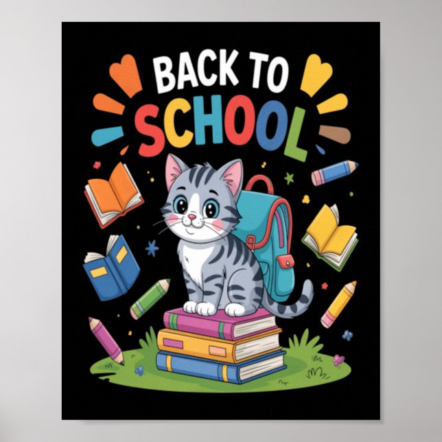 Cute Cat Student Welcome Back To School Day Poster (Front)