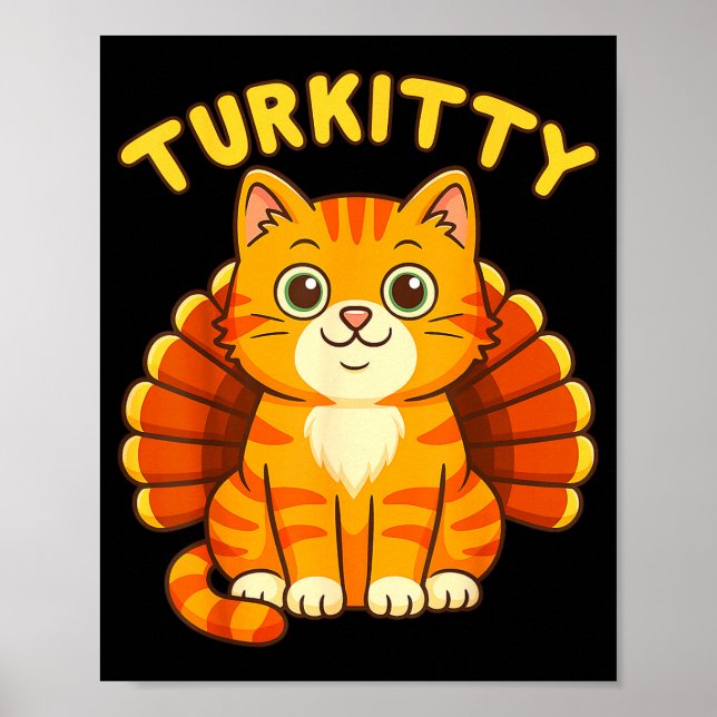 Cute Cat Turkey Funny Thanksgiving For Men Women K Poster (Front)
