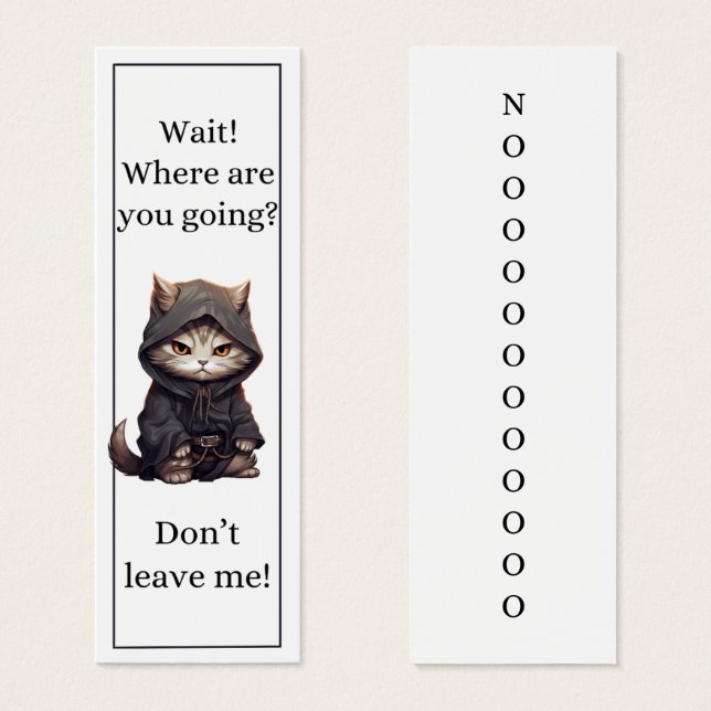 Cute Cat Wait Where Are You Going Bookmark (Front & Back)