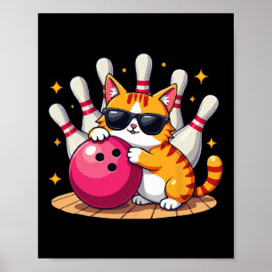 Cute Cat With Sungles Cat Playing Bowling For Men Poster