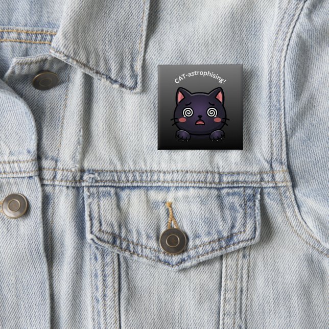 Cute Catastrophizing Cat 2 Inch Square Button (In Situ)