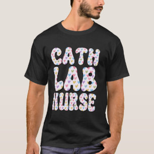 Cute cath lab nurse rn LPN job healthcare coworker T-Shirt