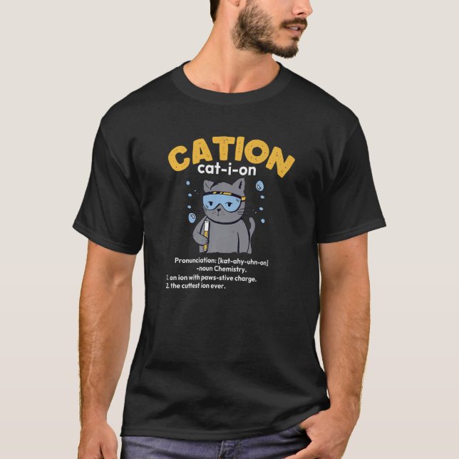 Cute Cation Cat Ion T-Shirt (Front)