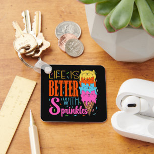 Cute Cats Life Is Better With Sprinkles Cat Lovers Keychain