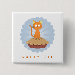 Cute Catty Pie Cat Lover 2 Inch Square Button