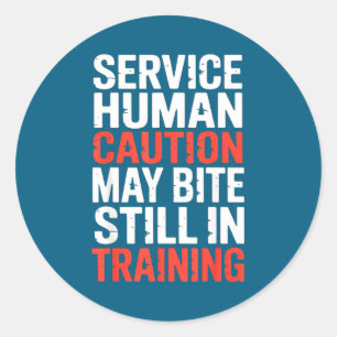 Cute Caution Service Human Bite Training Still May Classic Round Sticker