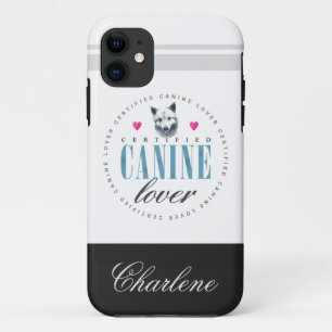 Cute Certified Canine Lover Add Your Name iPhone 11 Case