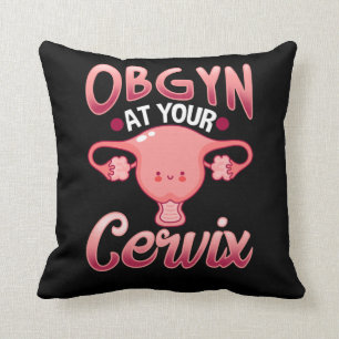 Cute Cervix Obstetrician Gynecologist Doctor OBGYN Throw Pillow