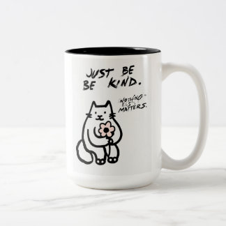 Cute Chat "Just Be Kind" Mug de café - Vibe Positi