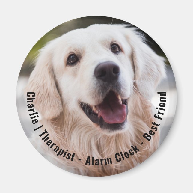 Cute Cheeky Sentimental Dog Name Photo Quote Magnet (Front)