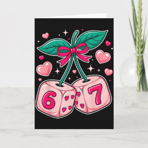 Cute Cherry Dice Valentine Pink Kawaii 67 Meme Sty Card