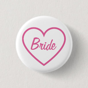 Cute Chic Pink Bride Cursive Script Heart 1 Inch Round Button