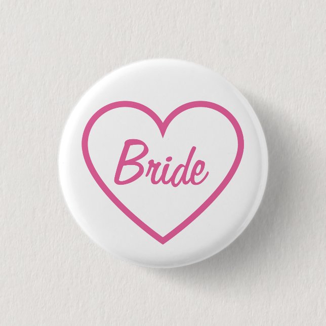 Cute Chic Pink Bride Cursive Script Heart 1 Inch Round Button (Front)