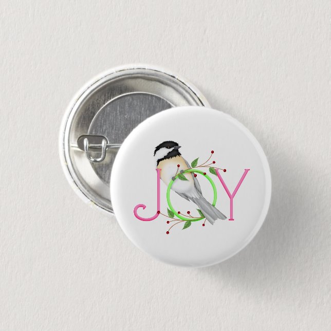 Cute Chickadee "Joy" 1 Inch Round Button (Front & Back)