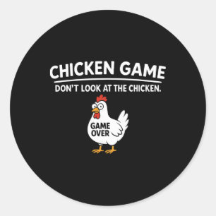 Cute Chicken Game Don't Look At The Chicken Funny Classic Round Sticker