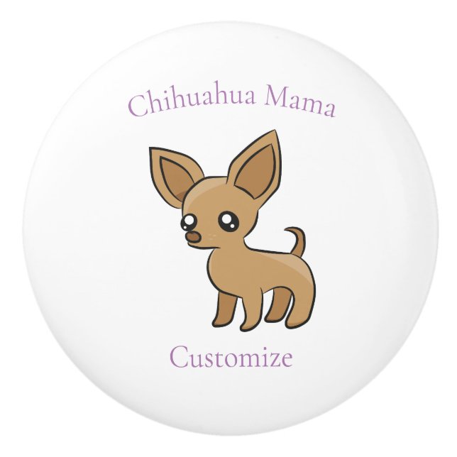 Cute Chihuahua Mama Art Thunder_Cove Ceramic Knob (Front)