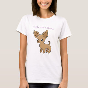Cute Chihuahua Mama Art Thunder_Cove T-Shirt