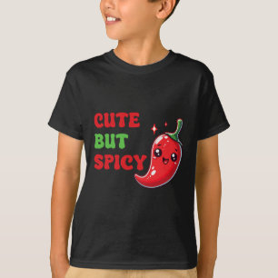 Cute Chili Funny Cute But Spicy By T-Shirt