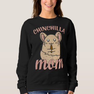 Cute Chinchilla Mom Sweatshirt