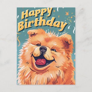 Cute Chow Chow Happy Birthday  Postcard