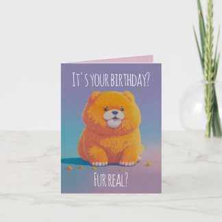 Cute chow-chow Illustration, Fur real birthday Card