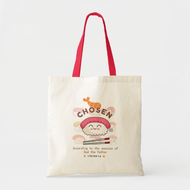 Cute Christian "Chosen" Sushi Scripture Inspired Tote Bag (Front)