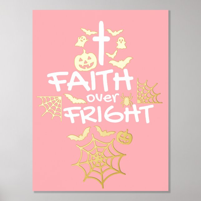 Cute Christian Halloween Faith over Fright Foil Prints (Front)