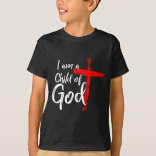 Cute Christian Salvation Quote Gift I Am A Child O T-Shirt