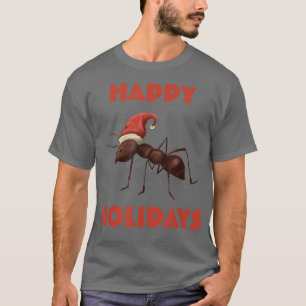 Cute Christmas Ant with Santa Hat Happy Holidays T-Shirt