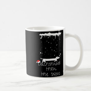 Cute Christmas Dog, Dachshund Thru The Snow  Coffee Mug
