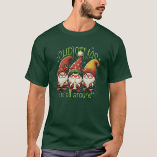 Cute Christmas Gnomes Christmas Is All Around Fest T-Shirt
