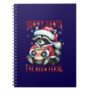 Cute Christmas Raccoon Funny Quote Spiral Notebook