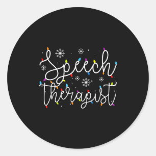 Cute Christmas Speech Therast X-mas Light Festive Classic Round Sticker
