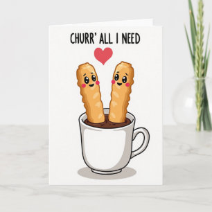 Cute Churro Chocolate Love Card