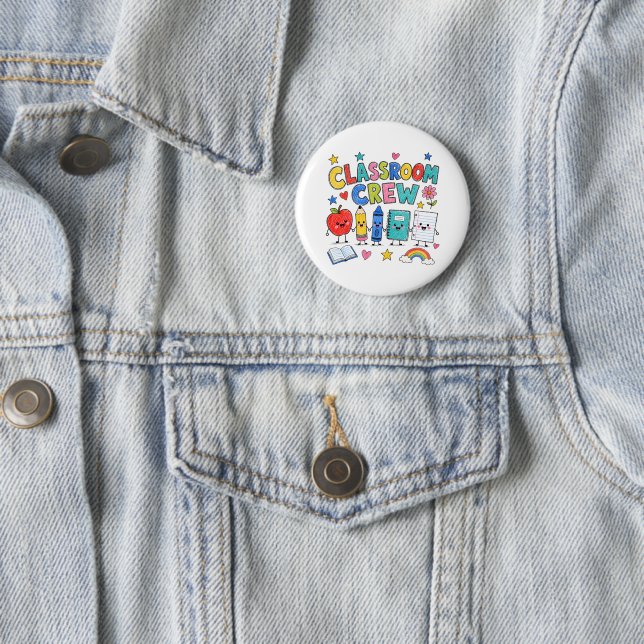 Cute Classroom Crew Teacher Classroom Decor 2 Inch Round Button (In Situ)