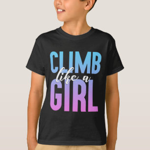 Cute Climbing Girl T Shirt Rock Climbing Party Gif