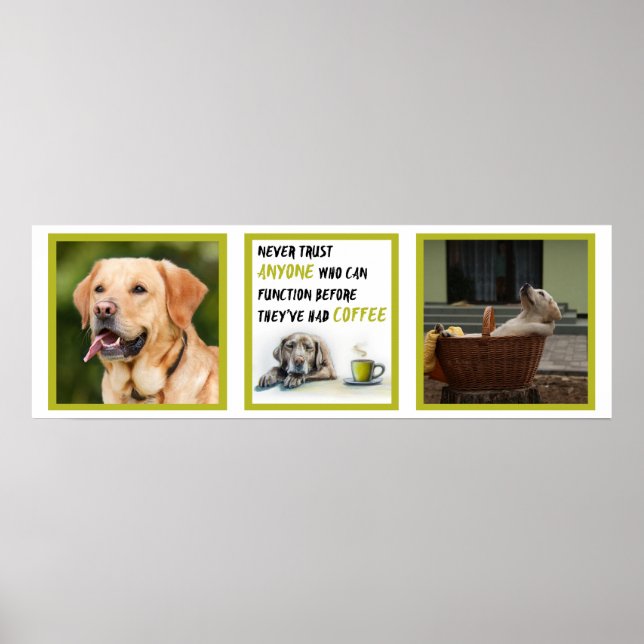 Cute coffee addict Labrador custom Poster (Front)